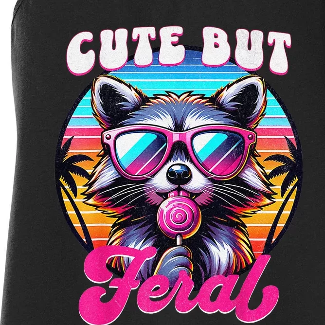 Cute But Feral Funny Trash Panda Gift Women's Racerback Tank