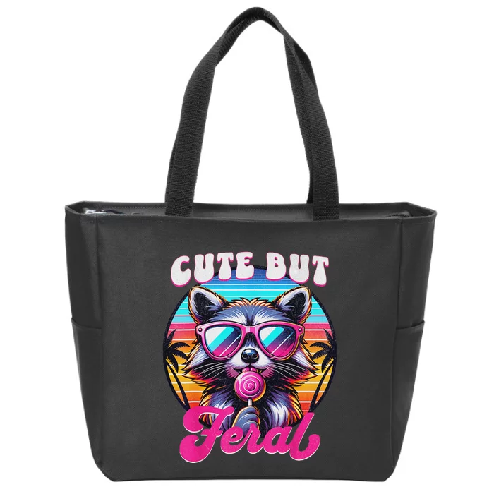 Cute But Feral Funny Trash Panda Zip Tote Bag