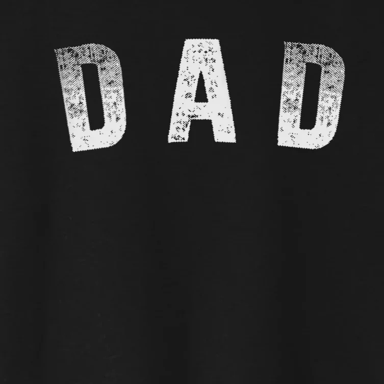 Classic Bold Font FatherS Day Dad Women's Crop Top Tee