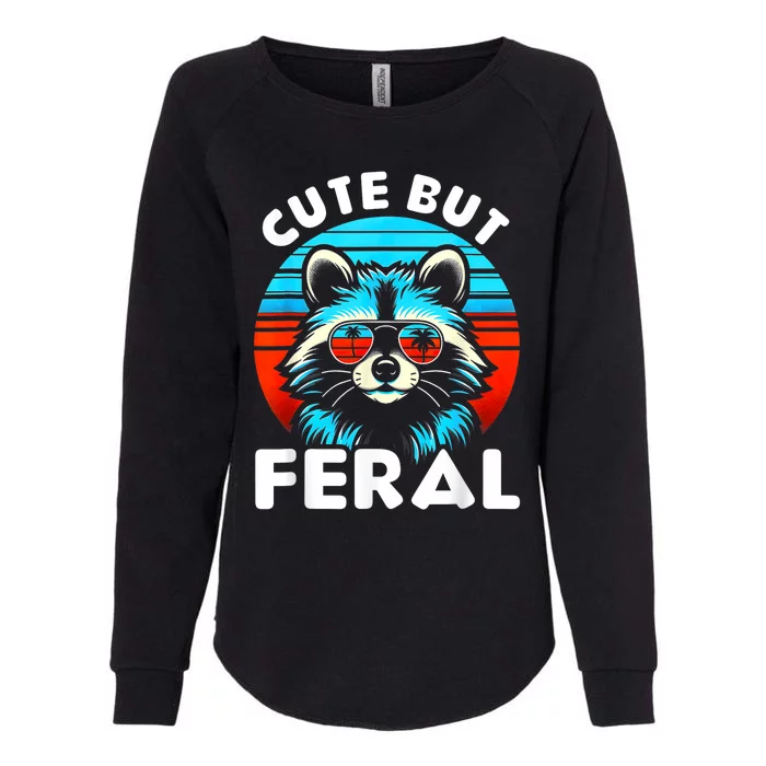 Cute But Feral Racoon With Sunglasses Womens California Wash Sweatshirt