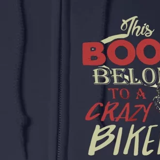 Crazy Biker Funny Biker Full Zip Hoodie