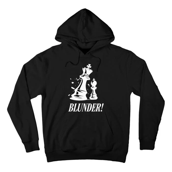 Chess Blunder Funny Player Joke Club Team Game Humor Tall Hoodie