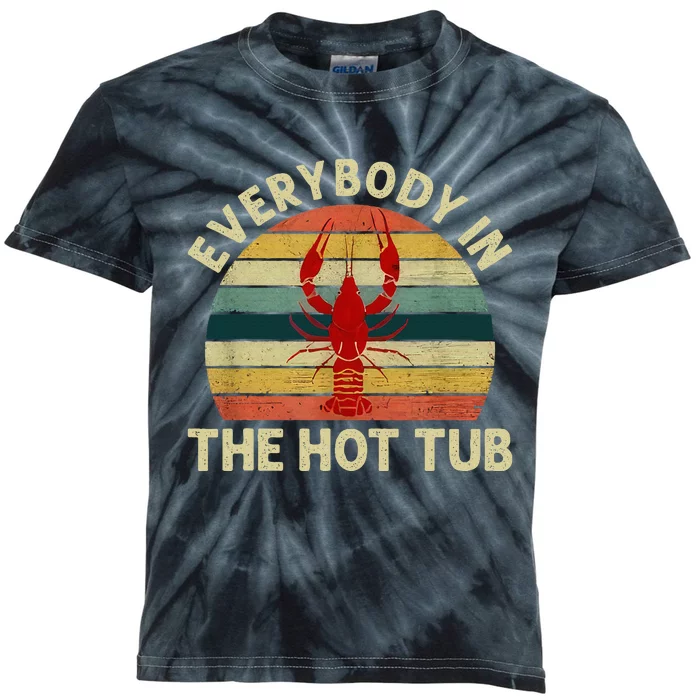 Crawfish Boil Funny Crayfish Everybody In The Hot Tub Kids Tie-Dye T-Shirt