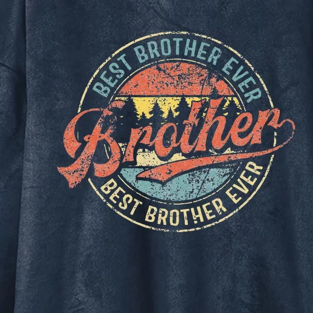 Cool Brother Fathers Day Retro Best Brother Ever Hooded Wearable Blanket