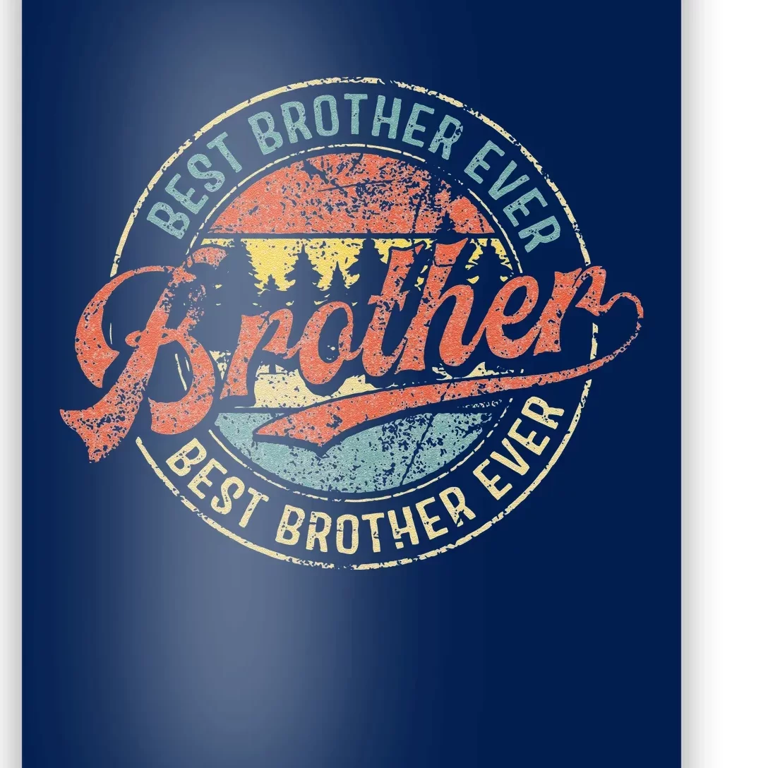 Cool Brother Fathers Day Retro Best Brother Ever Poster