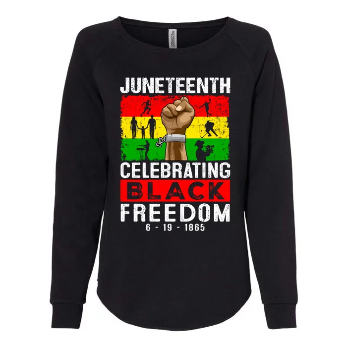 Celebrate Black Freedom Day Juneteenth Black History Month Funny Gift Womens California Wash Sweatshirt