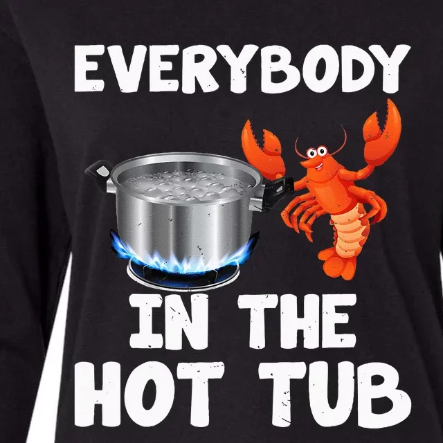 Crawfish Boil Funny Crayfish Everybody In The Hot Tub Womens Cotton Relaxed Long Sleeve T-Shirt