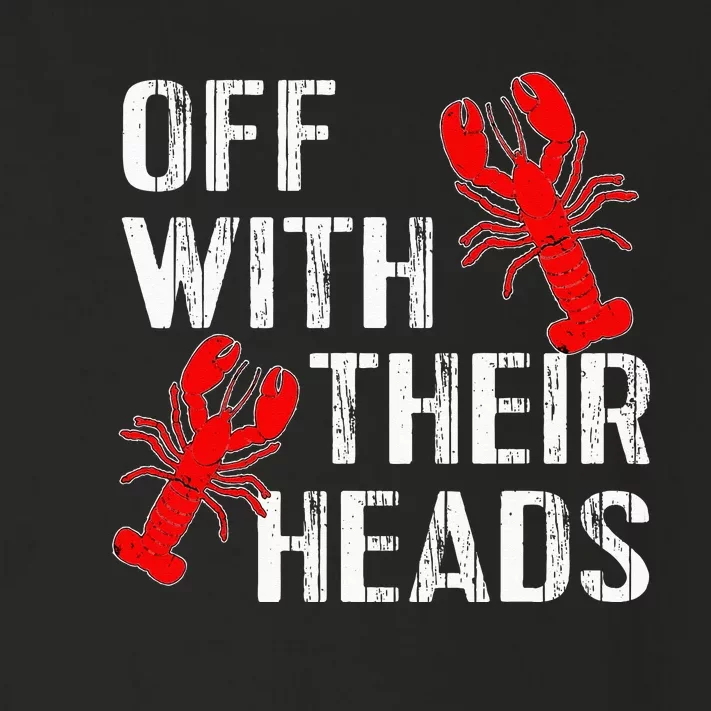 Crawfish Boil Funny Crayfish Off With Their Heads Crawfish Toddler Long Sleeve Shirt