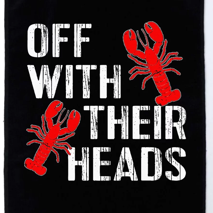 Crawfish Boil Funny Crayfish Off With Their Heads Crawfish Platinum Collection Golf Towel