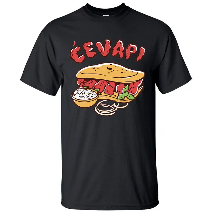 Cevapi Balkan Food Cevapcici Balkan Kitchen Cevape Tall T-Shirt