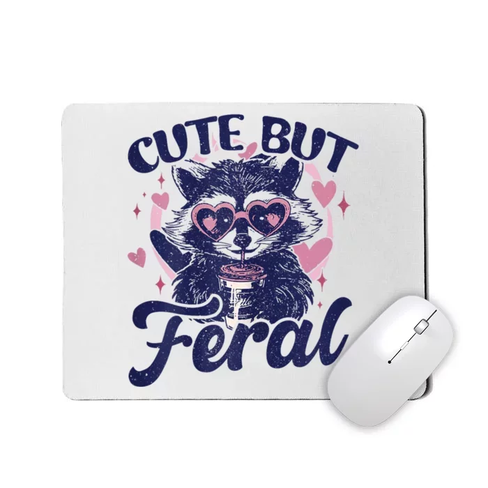 Cute But Feral Raccoon Outfits For Women Funny Raccoon Mousepad