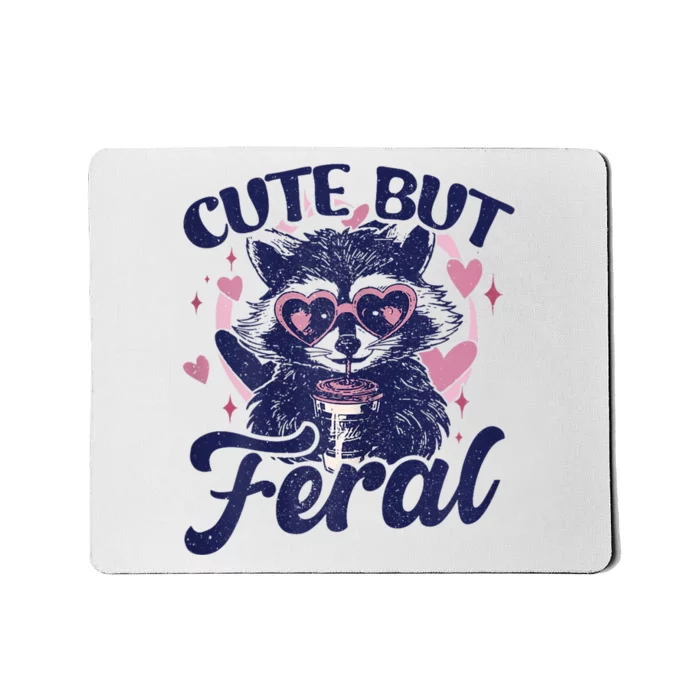 Cute But Feral Raccoon Outfits For Women Funny Raccoon Mousepad