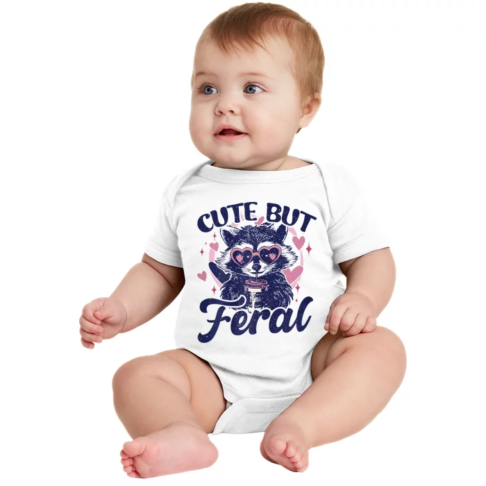 Cute But Feral Raccoon Outfits For Women Funny Raccoon Baby Bodysuit