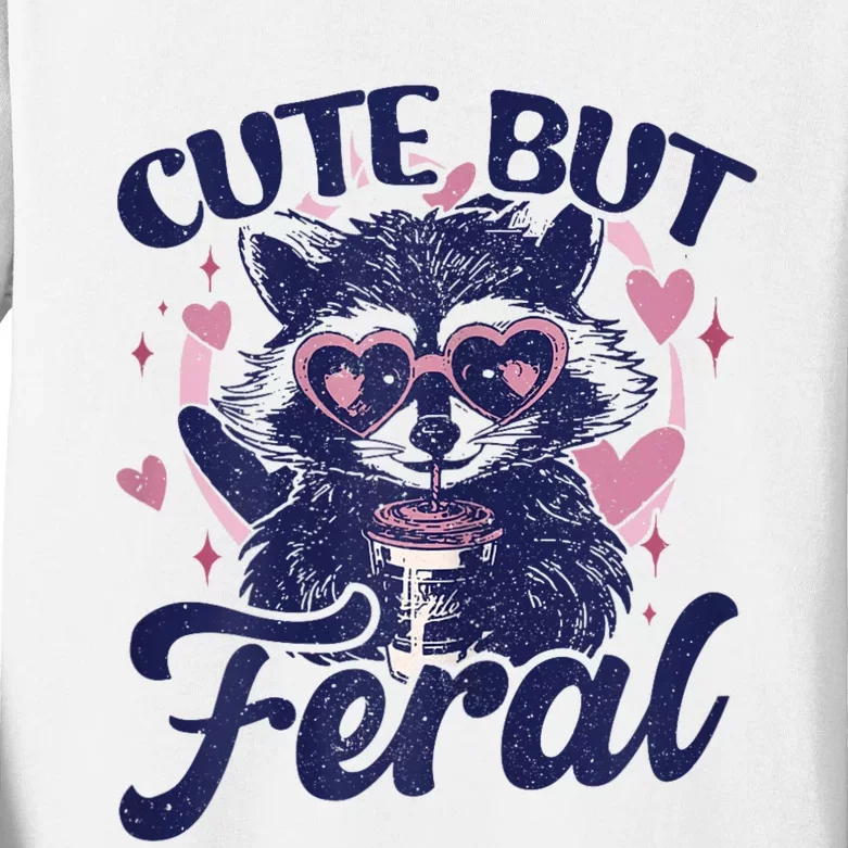 Cute But Feral Raccoon Outfits For Women Funny Raccoon Kids Long Sleeve Shirt