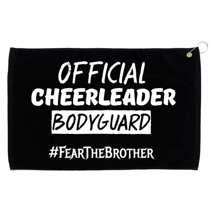 Cheerleader Bodyguard Fear The Brother Grommeted Golf Towel