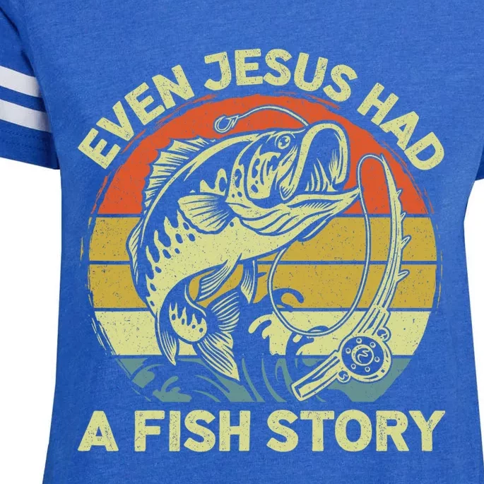 Christian Bass Fishing Even Jesus Had Fish Story Funny Dad Enza Ladies Jersey Football T-Shirt