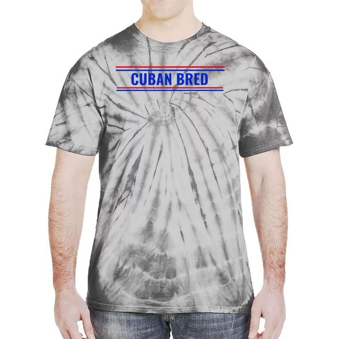 Cuban Bred Funny Cuban American in Miami Cuban Proud Tie-Dye T-Shirt