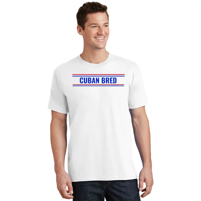 Cuban Bred Funny Cuban American in Miami Cuban Proud T-Shirt