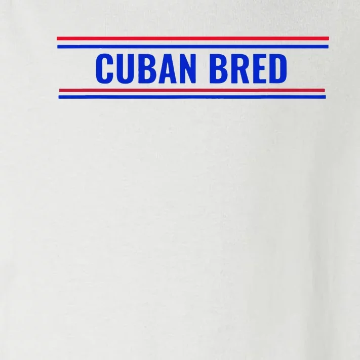 Cuban Bred Funny Cuban American in Miami Cuban Proud Toddler Long Sleeve Shirt