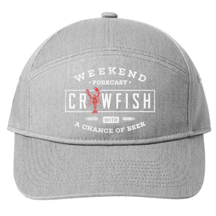 Crawfish Boil Gift Weekend Forecast Cajun And Beer Party Meaningful Gift 7-Panel Snapback Hat