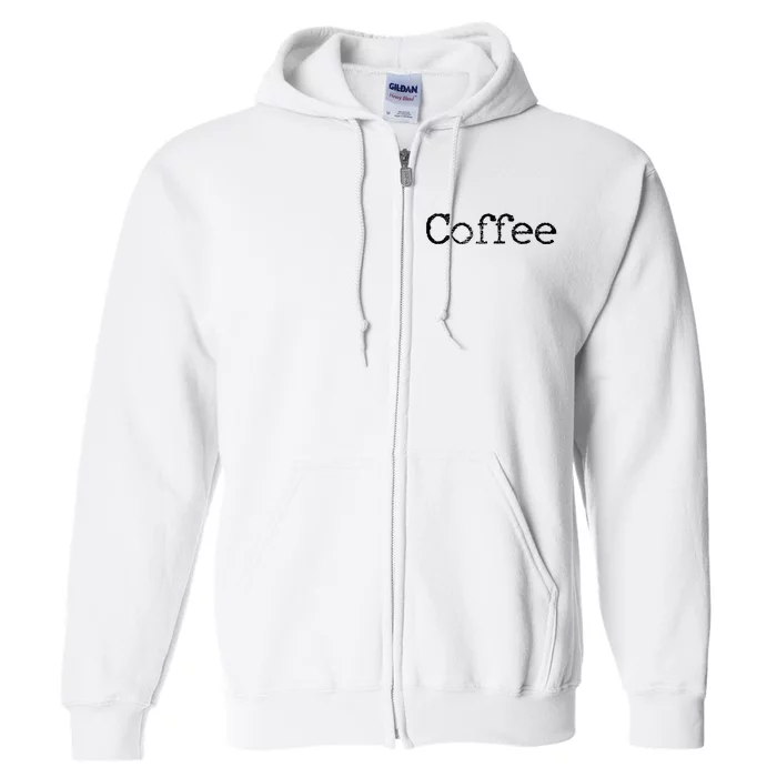 Coffee Barista Gift Full Zip Hoodie