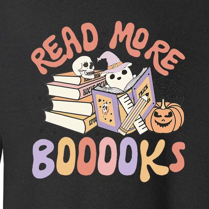 Cute Booooks Ghost Read More Books Funny Teacher Halloween Toddler Sweatshirt