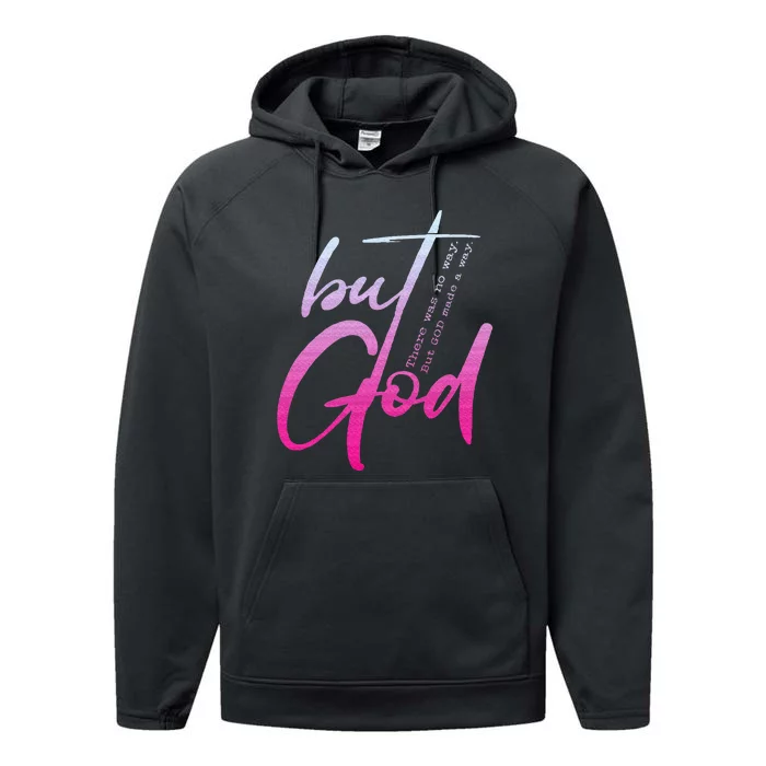 Christian But God Inspirational Gift John 316 Performance Fleece Hoodie