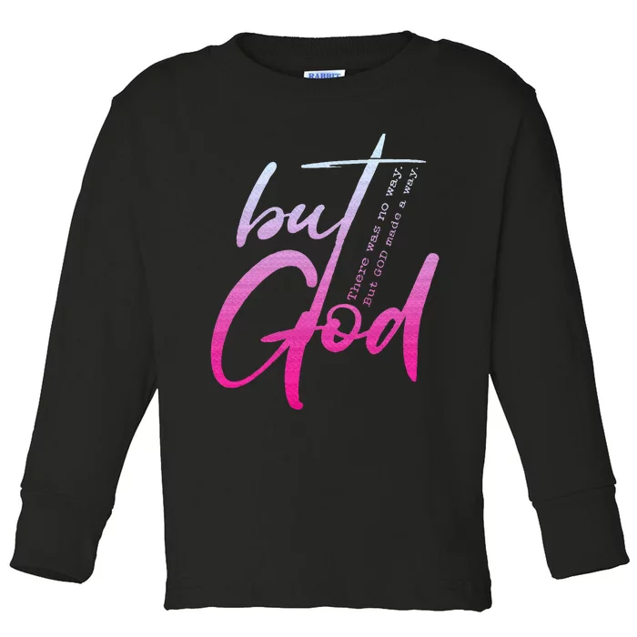 Christian But God Inspirational Gift John 316 Toddler Long Sleeve Shirt