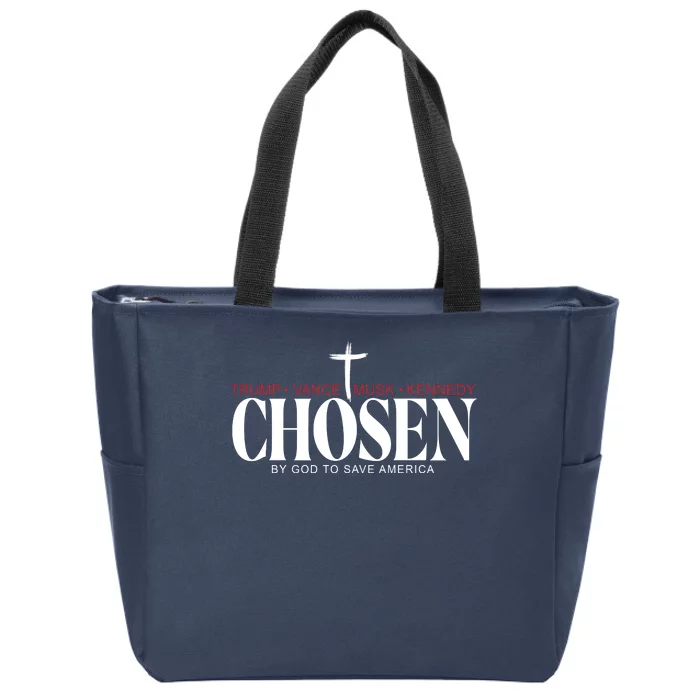 Chosen By God To Save America Trump Vance Musk Kennedy Zip Tote Bag