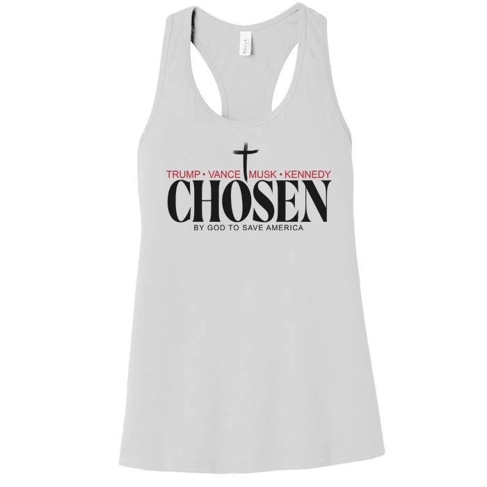 Chosen By God To Save America Trump Vance Musk Kennedy Women's Racerback Tank