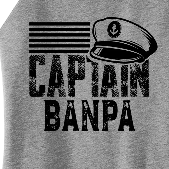 Captain Banpa Gift Sailing Captain Hat Boat Owner Boating Gift Women’s Perfect Tri Rocker Tank