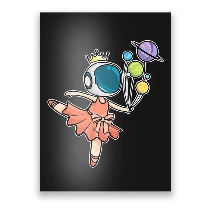 Cute Ballerina Girl Space Astronaut Poster