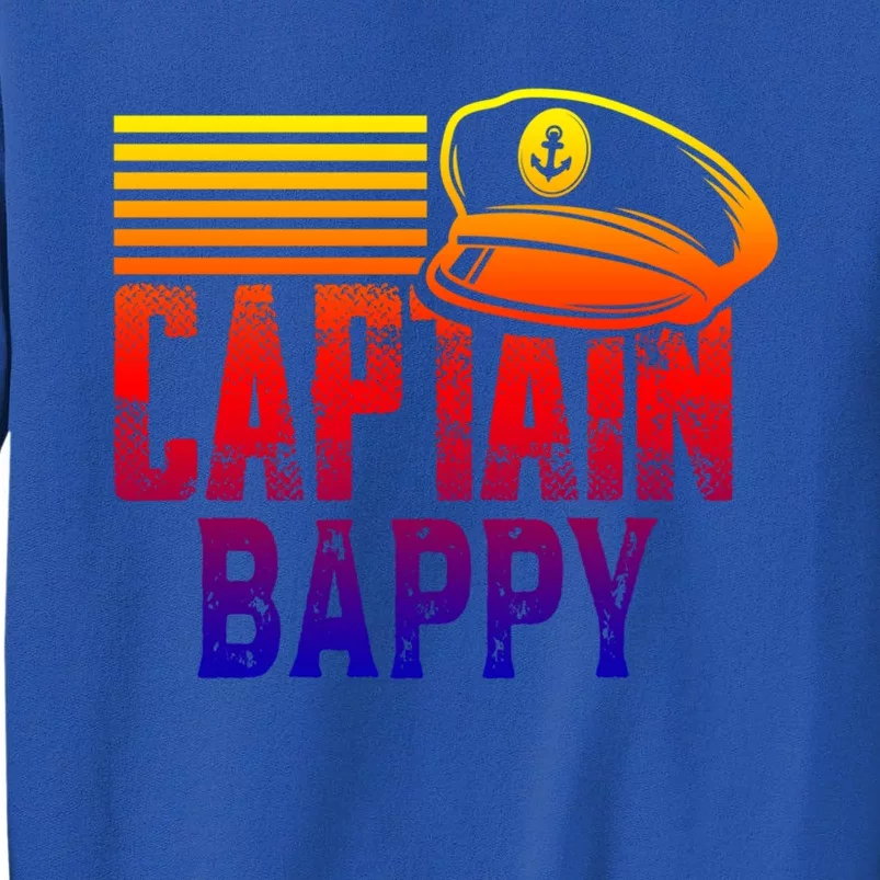 Captain Bappy Gift Sailing Captain Hat Boat Owner Boating Funny Gift Tall Sweatshirt