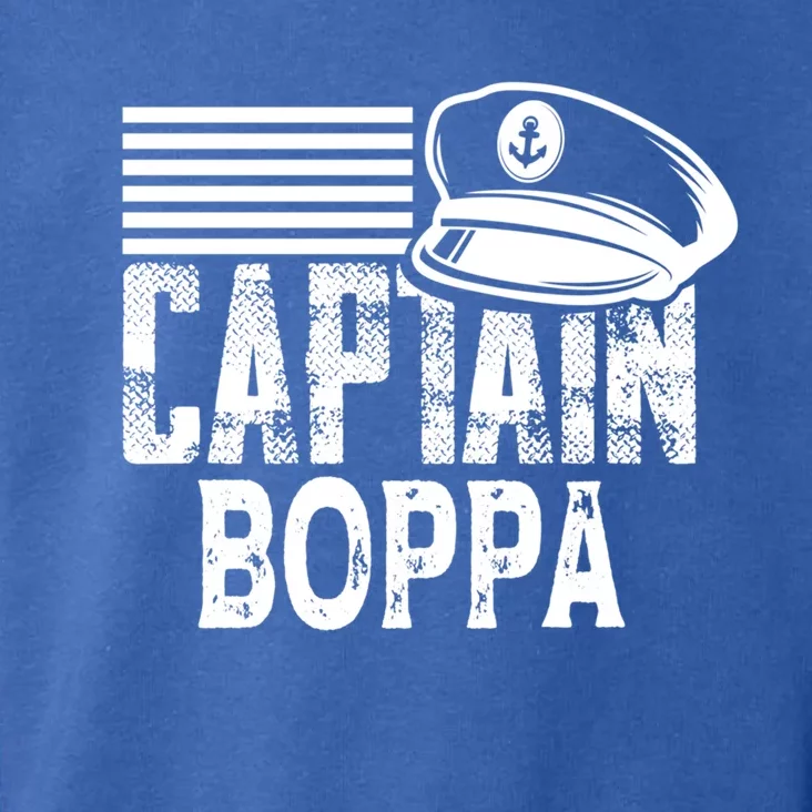 Captain Boppa Gift Sailing Captain Hat Boat Owner Boating Meaningful Gift Toddler Hoodie