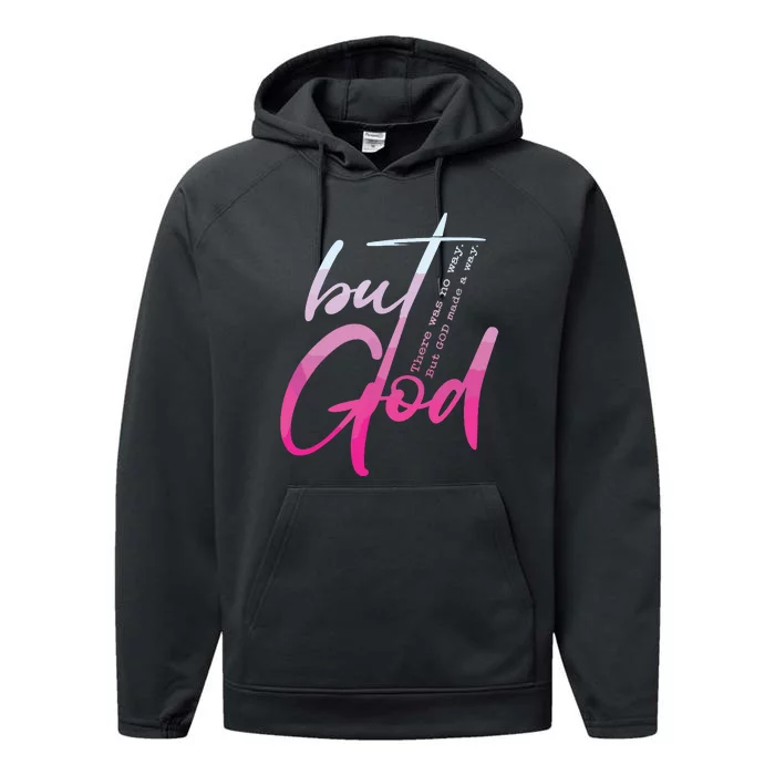 Christian But God Inspirational Gift John Performance Fleece Hoodie