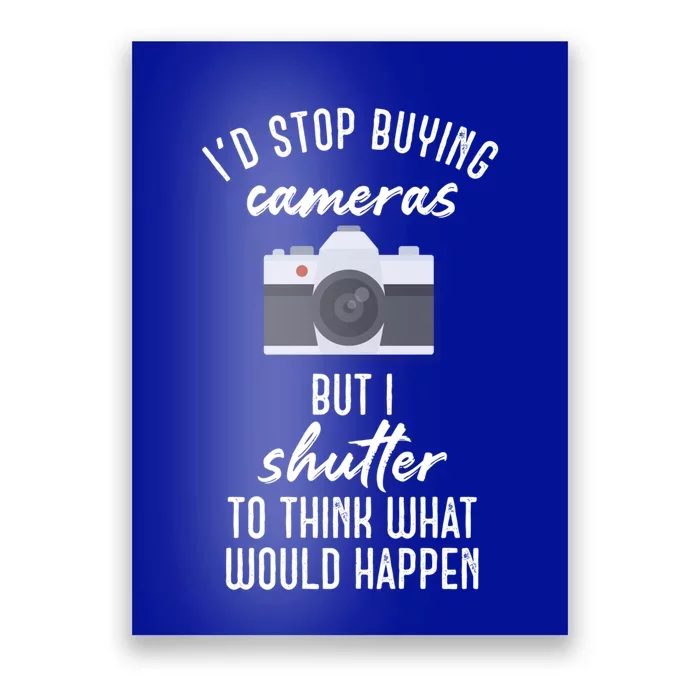 Camera Buff Gift Shutter To Think Gift Photographer Gift Poster