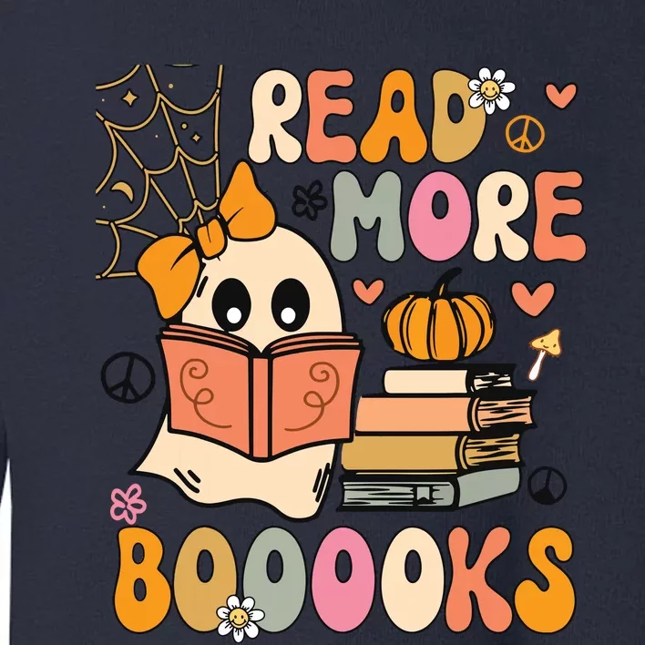 Cute Booooks Ghost Read More Books Funny Teacher Halloween Toddler Sweatshirt