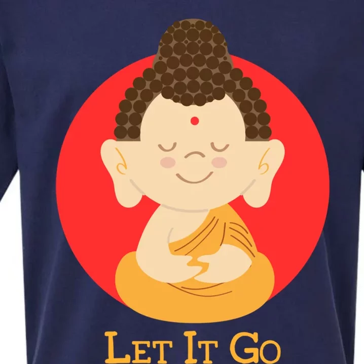 Cute Buddha Great Gift Let It Go Funny Gift Sueded Cloud Jersey T-Shirt