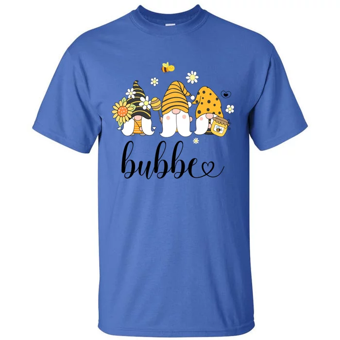 Cute Bubbe Gnomes With Bees And Sunflower Country Style Gift Tall T-Shirt