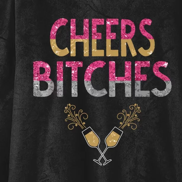 Cheers Bitches Happy New Years Eve Gift For Women Hooded Wearable Blanket