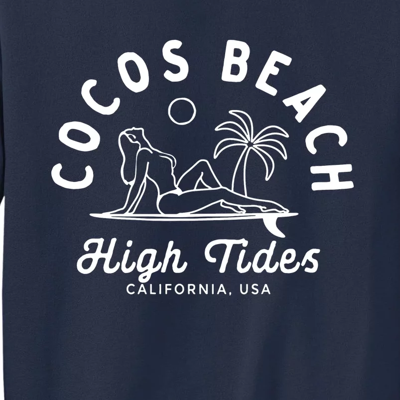 Cocos Beach High Tides California Usa Sweatshirt