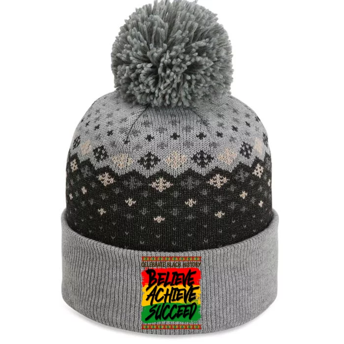 Celebrate Black History Believe Achieve Succeed The Baniff Cuffed Pom Beanie