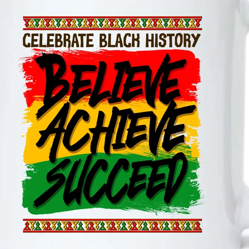 Celebrate Black History Believe Achieve Succeed Black Color Changing Mug