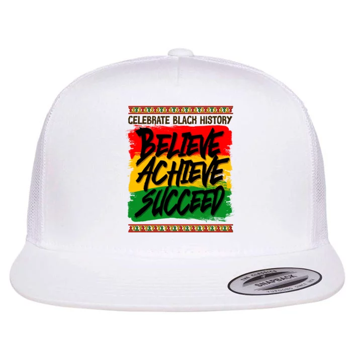 Celebrate Black History Believe Achieve Succeed Flat Bill Trucker Hat