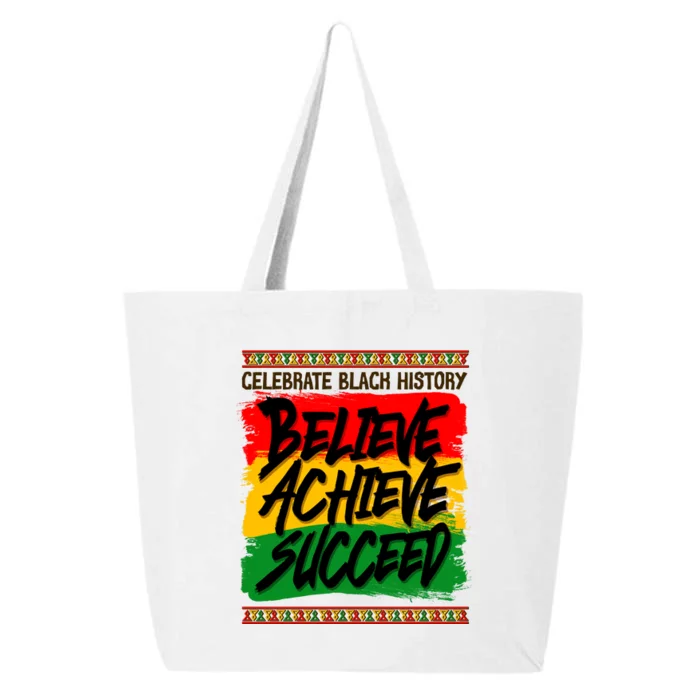 Celebrate Black History Believe Achieve Succeed 25L Jumbo Tote