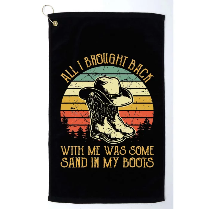 Cowboy Boots Hat Sand In My Boots T Southern Western Platinum Collection Golf Towel