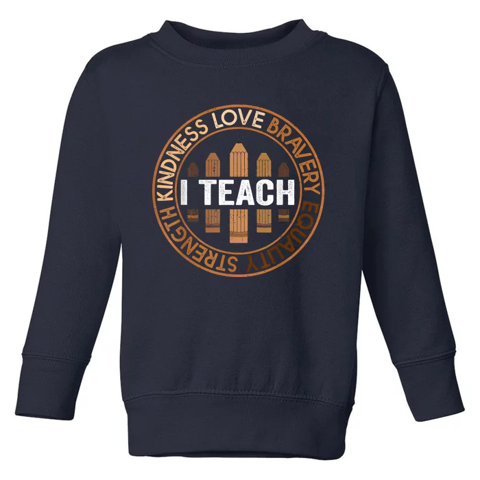 Celebrate Black History Month I Teach Black History Teacher Toddler Sweatshirt