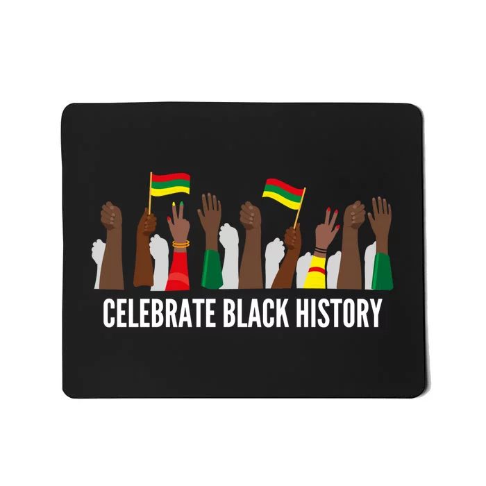 Celebrate Black History Month Mousepad