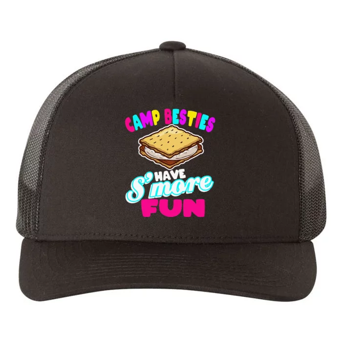 Camp Besties Have Smore Fun Yupoong Adult 5-Panel Trucker Hat