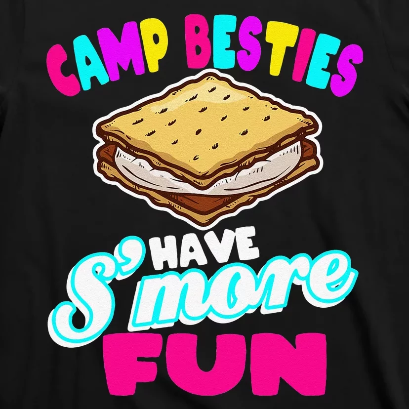 Camp Besties Have Smore Fun T-Shirt